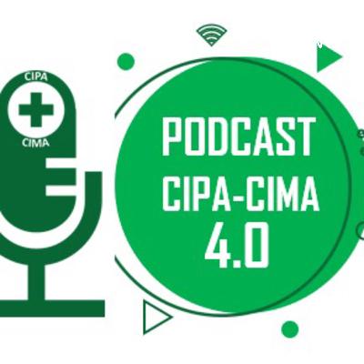 3º episódio Podcast CIPA-CIMA 4.0: Papo de Homem. #ehproblemameu