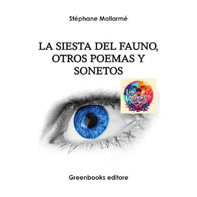 Stéphane Mallarmé - La siesta del fauno (Análisis literario) Stéphane Mallarmé - La siesta del fauno (Análisis literario)