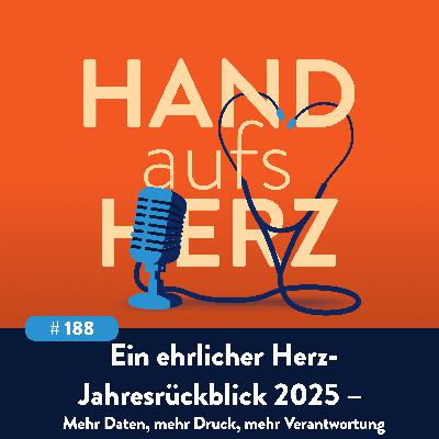 # 188 - Mehr Daten, mehr Druck, mehr Verantwortung: Ein ehrlicher Herz-Jahresrückblick 2025 # 188 - Mehr Daten, mehr Druck, mehr Verantwortung: Ein ehrlicher Herz-Jahresrückblick 2025