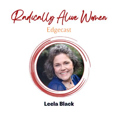 Women and Money - Transforming Shame, becoming Stewards, and honouring the Sacred: Leela Black. With Julia Neumann