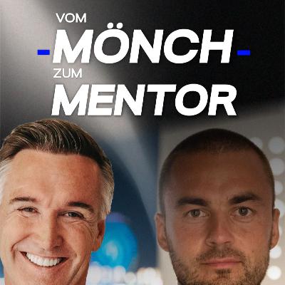 Vom Mönch zum Mentor | Podcastfolge 44