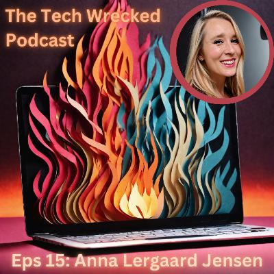 15. Anna Lergaard Jensen talks about listening to your customers