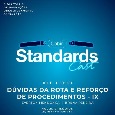 #67 [ALL FLEET] Dúvidas da Rota e Reforço de Procedimentos - IX