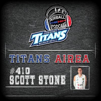 #410 - Titans Airea - Scott Stone