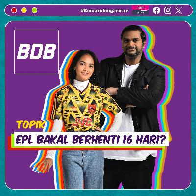 'RESPECT' itu mengatasi segalanya dalam bola sepak & kehidupan | Berbulu dengan Burn S6 EP4