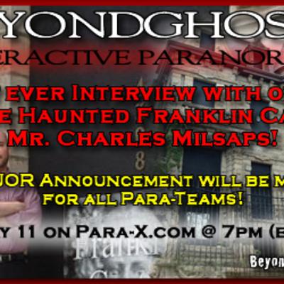 Beyond Ghosts Episode 62 - Interview with Charles Milsaps