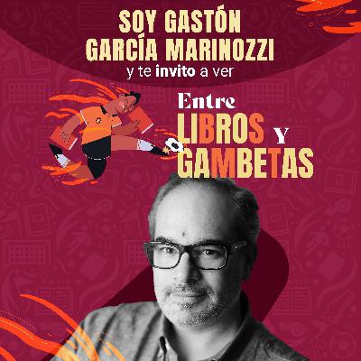 Entre libros y gambetas con Gastón García Marinozzi