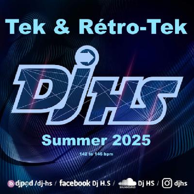 Tek & Retro-Tek Summer 2025 Dj-HS 1