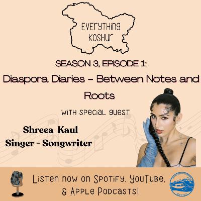 Diaspora Diaries - Between Notes and Roots Diaspora Diaries - Between Notes and Roots