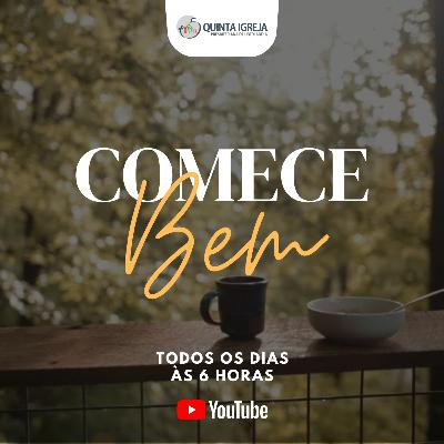 COMECE BEM #8 - UMA CONDUTA ALINHADA