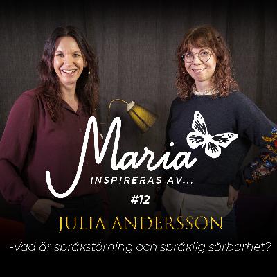 #12 Julia Andersson – Vad är språkstörning och språklig sårbarhet?