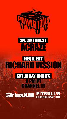 Episode 207: Powertools ft: Acraze and Richard Vission