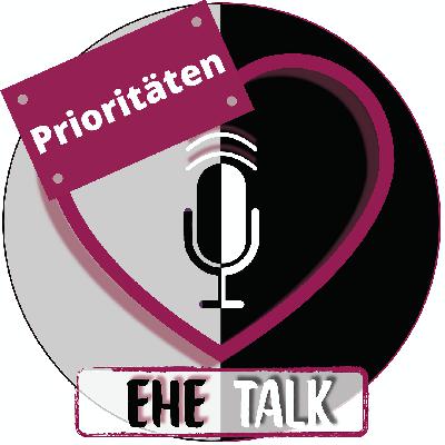 Hat eure (Ehe)Beziehung Priorität?