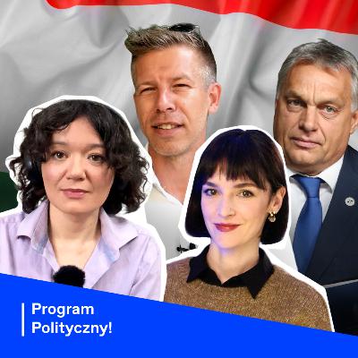 128. Węgry. Czy Magyar pokona Orbana?