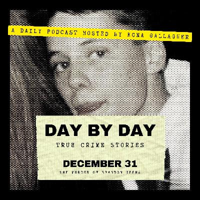 December 31 - The Murder of Brandon Teena