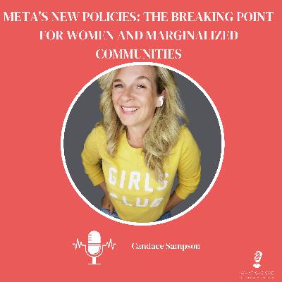 Meta's New Policies: The Breaking Point for Women and Marginalized Communities