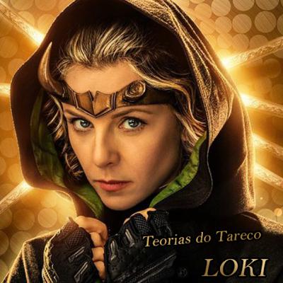 Teorias do Tareco - Loki ep 2 - A variante!