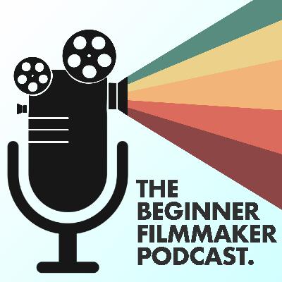 Episode 12: How to Make & Spend MONEY As a Filmmaker