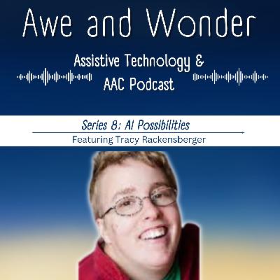 S8 E1: AI Possibilities featuring Dr. Tracy Rackensperger