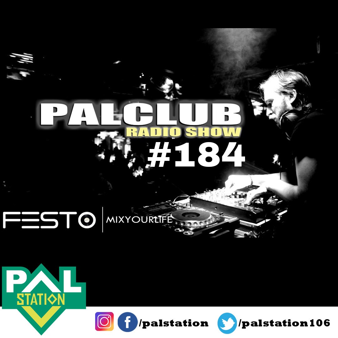 DJFESTO PALCLUB 2018 RADIOSHOW #184 - 16 MART Part1