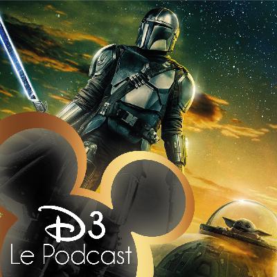 D3 - Le Podcast - The Mandalorian Saison 3