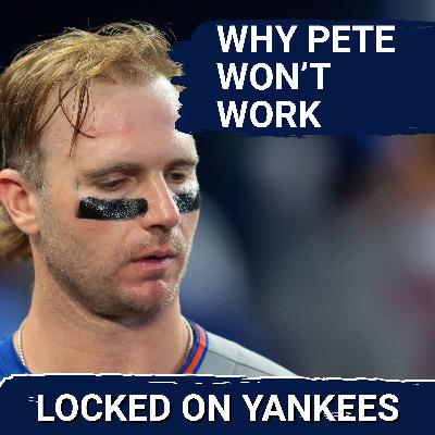REVEALED: Why Pete Alonso is the WRONG First Baseman for New York Yankees | Ben Rice's Future and DH LOGJAM Explained