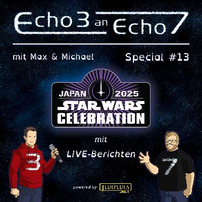 Special #13 – Star Wars Celebration 2025 (mit LIVE-Berichten) Special #13 – Star Wars Celebration 2025 (mit LIVE-Berichten)