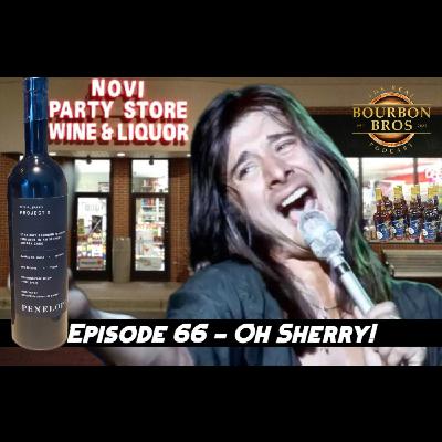 Oh Sherry! Oh Sherry!