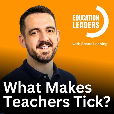 What Makes Teachers Tick? What Makes Teachers Tick?
