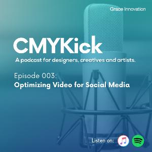 Episode 003: Optimizing for Video