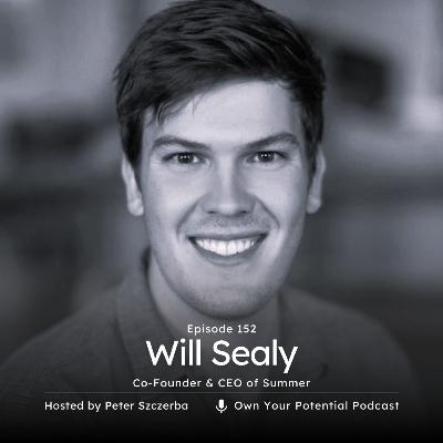 Episode 152: Will Sealy Episode 152: Will Sealy