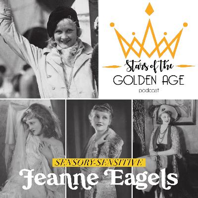 Jeanne Eagels (Sensory-Sensitive)