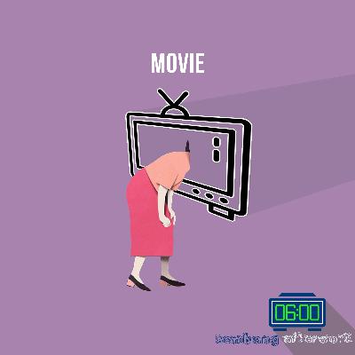 Ep 11 : Tengok drama/movie apa hari ini? Ep 11 : Tengok drama/movie apa hari ini?