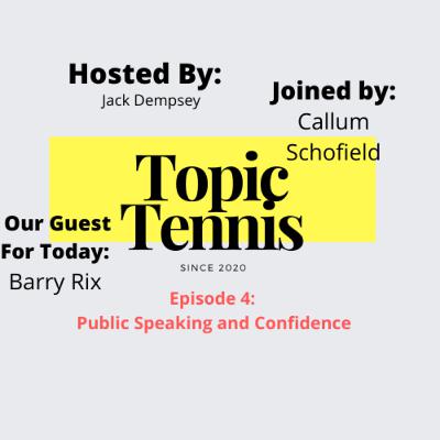 Episode 4- Public Speaking, Stammering, and Confidence With Barry Rix
