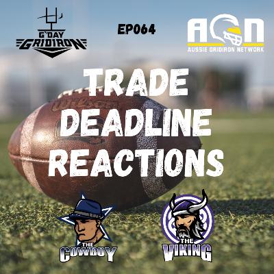 EP064 - Trade Deadline Reactions