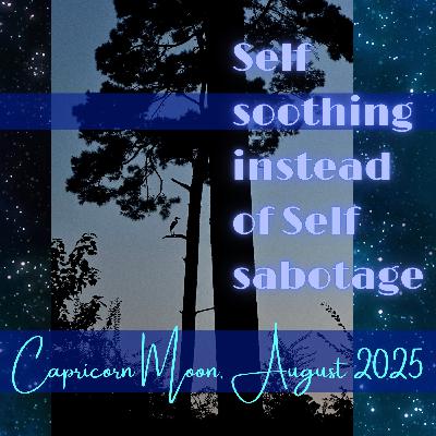 Self soothing instead of Self sabotage