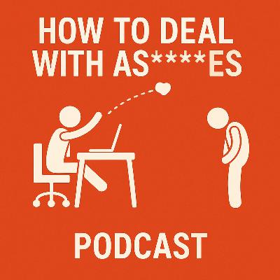 How to Deal with AS$&@LES at Work - Hernan Mayol & His Mentor Joe Longobardi How to Deal with AS$&@LES at Work - Hernan Mayol & His Mentor Joe Longobardi