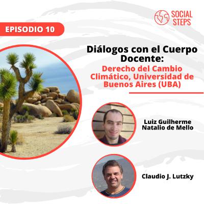 Diálogos con el Cuerpo Docente, Claudio J. Lutzky (Universidad de Buenos Aires) - Social Steps #10
