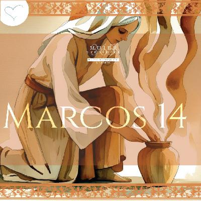 Día 58 | Marcos 14 Día 58 | Marcos 14