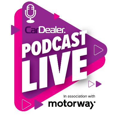 Car Dealer Podcast Live 2025 – with Vicky Hart, Matt Galvin and Alex Bradley