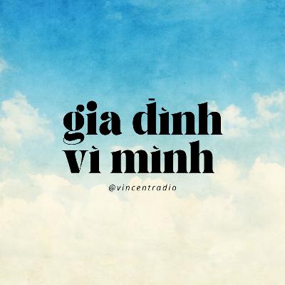 #25 Gia đình, vì mình