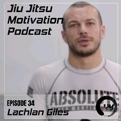 Episode 34: Training, Competing and Running a School - Lachlan Giles