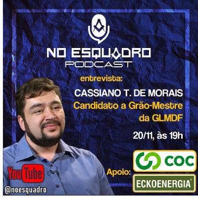 No Esquadro #08 - CASSIANO - Candidato a Grão-Mestre No Esquadro #08 - CASSIANO - Candidato a Grão-Mestre