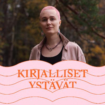 Mira Aurelia Eskelinen ja omaksi itseksi tulemisen ilo