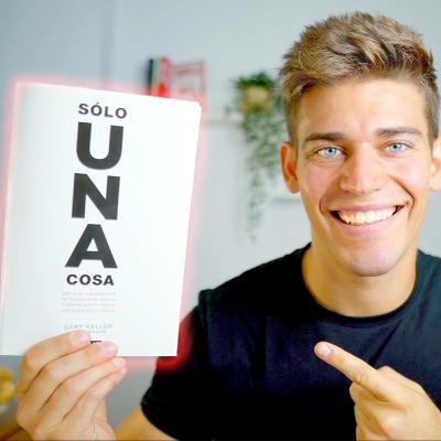 SOLO UNA COSA - Resumen de libro LO ÚNICO de Gary Keller Parte 2 SOLO UNA COSA - Resumen de libro LO ÚNICO de Gary Keller Parte 2