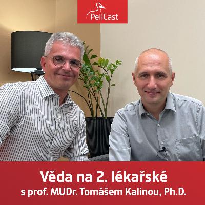 Tomáš Kalina: Věda na 2. lékařské