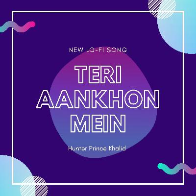 Teri Aankhon Mein