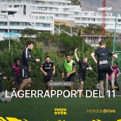 572. LÄGERRAPPORT - DEL 11 572. LÄGERRAPPORT - DEL 11