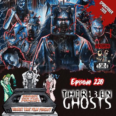 220: Thir13en Ghosts (2001) - Spooktober