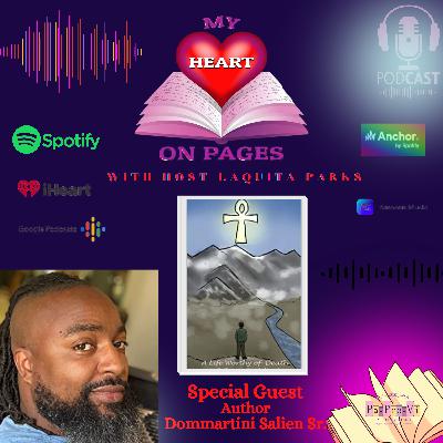 A Life Worthy of Death interview with Dommartini Salien Sr and host, LaQuita Parks, CEO & Founder of Pa-Pro-Vi Publishing